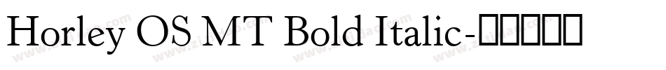 Horley OS MT Bold Italic字体转换